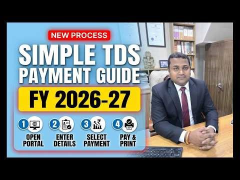 New TDS Payment Process FY 2026-27 | Step-by-Step Guide | Income Tax Act 2025