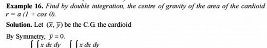 Example 16. Find by double integration, the centre of gravity o... | Filo