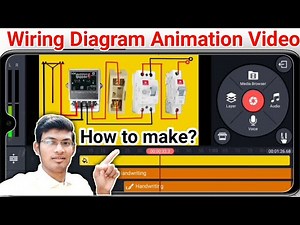 How to make electrical wiring diagram animation video using phone? l Electrical house wiring diagram