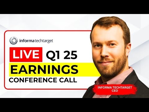 LIVE :Informa TechTarget First Quarter 2025 Conference Call