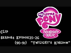 【MLP:FiM】S4E25-26 "Twilight's Kingdom - Part 1-2" Clip4