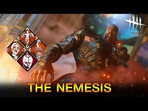 Dead by Daylight - ความสามารถ The NEMESIS