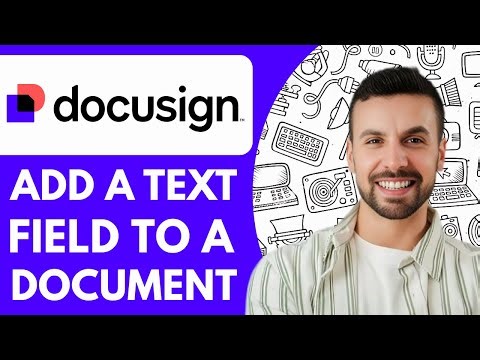 How to Add a Text Field to a Document on Docusign - 2025 (NEW METHOD)