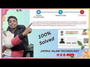 Your Aadhaar Enrolment Request Has Been Rejected As Your Aadhaar No | Is Already Generated With EID