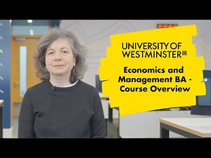 Economics and Management BA - Course Overview | The University of Westminster