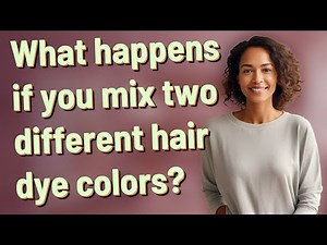 What happens if you mix two different hair dye colors?