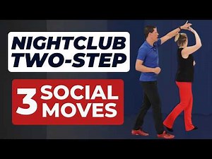3 Night Club Two Step Moves Everyone Loves