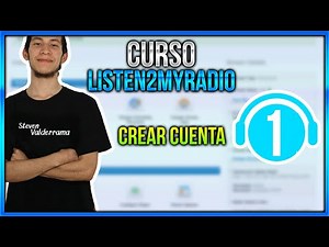 Capitulo 1 - Como crear una cuenta en Listen2MyRadio | Steven Valderrama