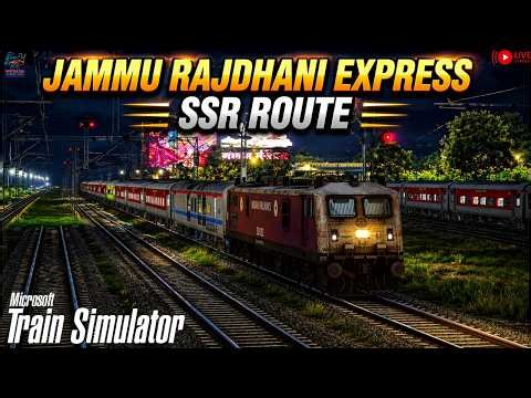 JAMMU RAJDHANI EXPRESS 🔥 NIGHT HIGH SPEED RUN ⚡ NEW SSR ROUTE | HEAVY TRAFFIC ACTION #live #msts