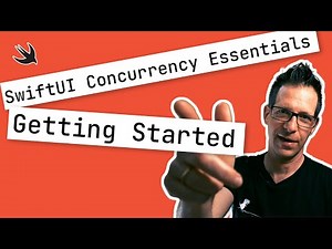 Swift Concurrency Essentials: Getting Started