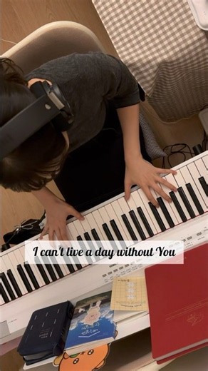 I can’t live a day 주 없이 살 수 없네 🤍piano+vocal