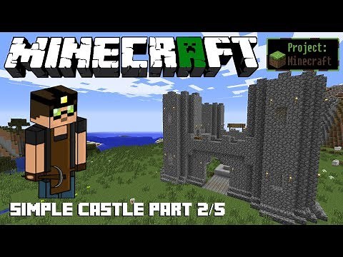 How to Build a Simple Castle (Part 2/5) - Put Cobblestone to Good Use! - (Project Minecraft #2) (HD)