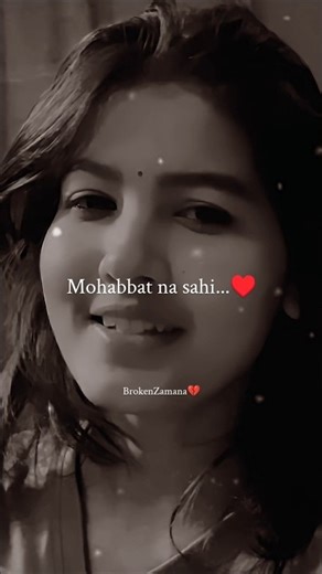 mohabbat na Sahi...😭💔🍂💫