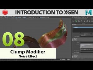 Introduction to Xgen Series: 08 Clump Modifier Noise Effect