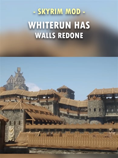 Whiterun Overhaul: A Protected City in Skyrim
