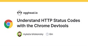Understand HTTP Status Codes with the Chrome Devtools
