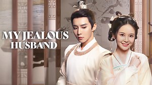 EP1: Mi Esposo Celoso - Gratis - China Continental - Series de televisión - Romántica - Drama de época - Jin Meichen,Peilun Quan,Zhong Qi,Minghao Chen