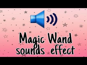 Magic wand (sounds effect)