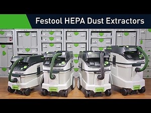 Festool HEPA Dust Extractors: Improve the quality and efficiency of your work