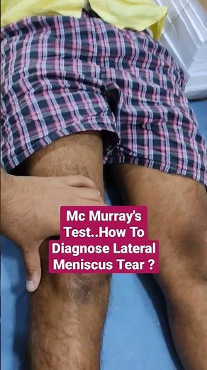 Mc Murray's Test..How To Diagnose Lateral Meniscus Tear? Dr Sai Chandra..Orthopaedic Surgeon in Hyd