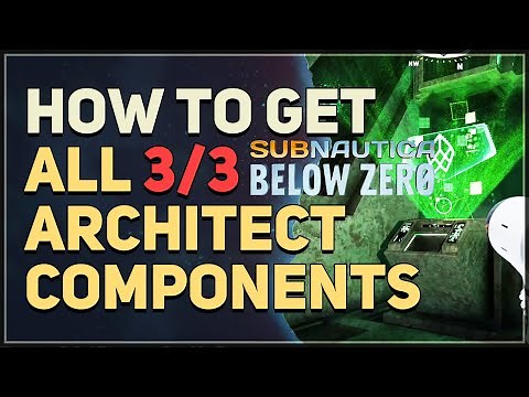 All Architect Body Components Location Subnautica Below Zero