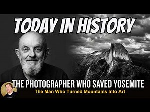 Ansel Adams: The Photographer Who Saved Yosemite | Today in History (1902)