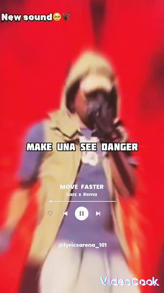 MOVE FASTER - Sarz x Rema.