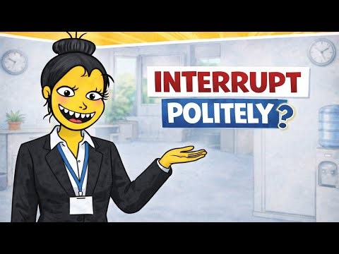 How to Interrupt Politely in English! #LearnEnglish#PoliteEnglish#EnglishConversation#SpeakEnglish