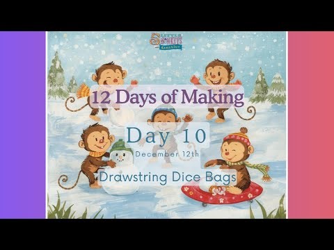 Angie's 12 Days of Making, Day 10: Drawstring Dice Bag