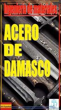 Alloys with their own names: Damascus steel