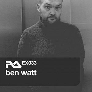 Ben Watt - RA.EX033 Ben Watt