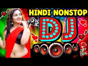 Hindi Dj Old Songs Non Stop 2025 Dj Hindi Songs Non Stop