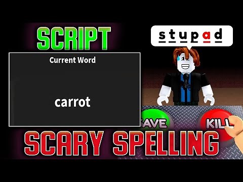 Scary Spelling script – (Show correct answer)