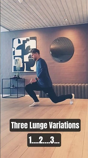 Three Lunge Variations