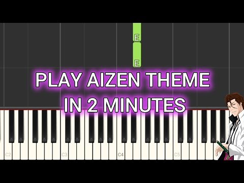 Treachery (Aizen theme) - very simple and easy PIANO TUTORIAL