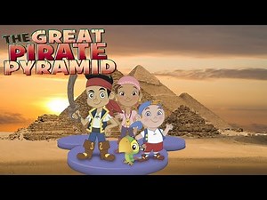 Jake and The Never Land Pirates - The Great Pirate Pyramid (For ages 3 to 6)