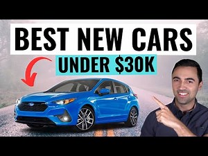 Most Reliable AND Best New Cars UNDER $30,000 || Best Cheap Cars To Buy