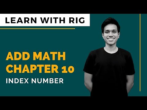 [ADD MATHS] Form 4 Chapter 10 - Index Number | KSSM