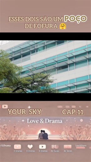 Your Sky - cap. 11 #yoursky #seriesbl #boyslove #bl #mundobl