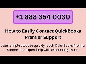 How to Easily Contact QuickBooks Premier Support (Complete Guide)