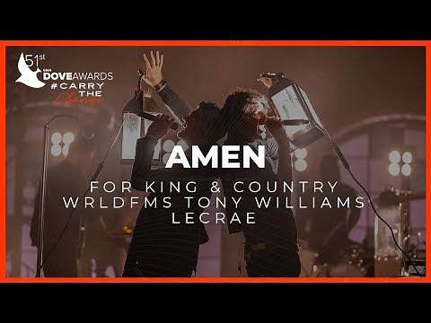 for KING & COUNTRY ft. WRLDFMS Tony Williams & Lecrae: "Amen" (51st Dove Awards)