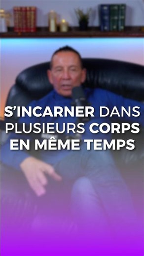 S'incarner dans plusieurs corps en même temps
