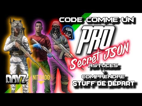 DayZ Tutorial: Starting Stuff Modification + Understanding JSON File Tips - Console-PC