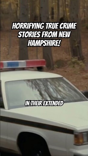 HORRIFYING True Crime Stories From New Hampshire! #crime #scary