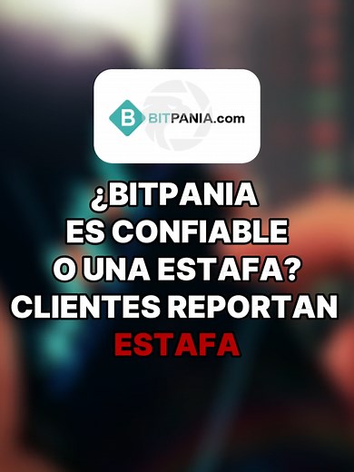 Análisis de BitPania: ¿Es un broker confiable?
