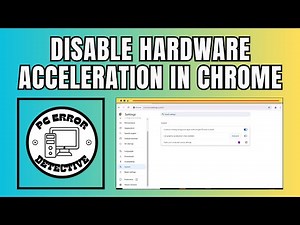 How to Disable Hardware Acceleration in Chrome