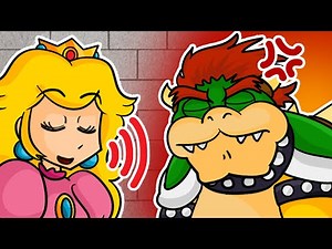 BOWSER GETS ANNOYED OF PEACH