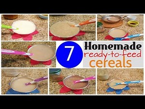 How to prepare 7 ready-to-feed Homemade cereal recipes for baby (With ENG Subtitles)