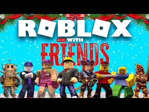 playing Roblox Live With Friends 🧡...