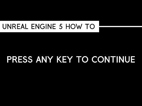 UNREAL ENGINE 5 | How to make PRESS ANY KEY screen